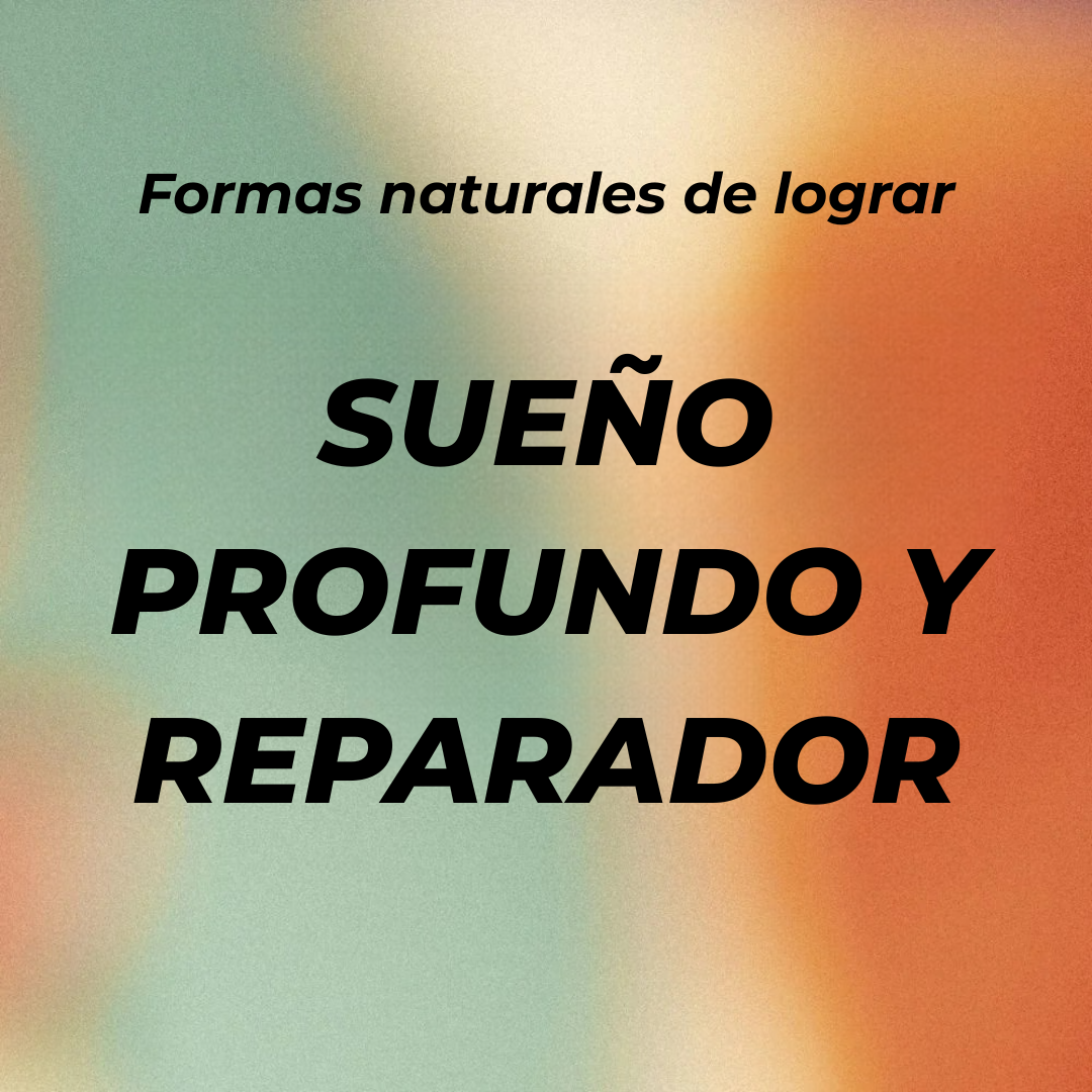 + Formas Naturales GRATIS de Lograr un Sueño Profundo y Reparador (Libro Electromico)